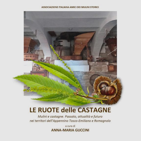 LE RUOTE DELLE CASTAGNE – Anna Maria Guccini